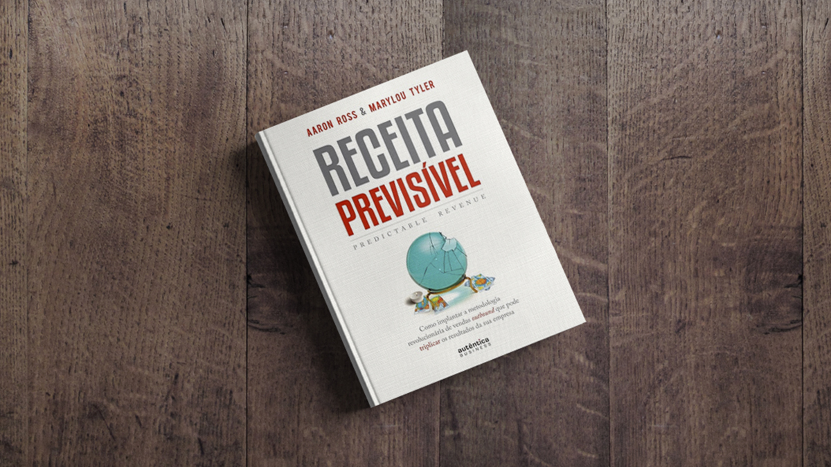 100 insights de vendas que aprendi com o livro Receita Previsível do Aaron Ross