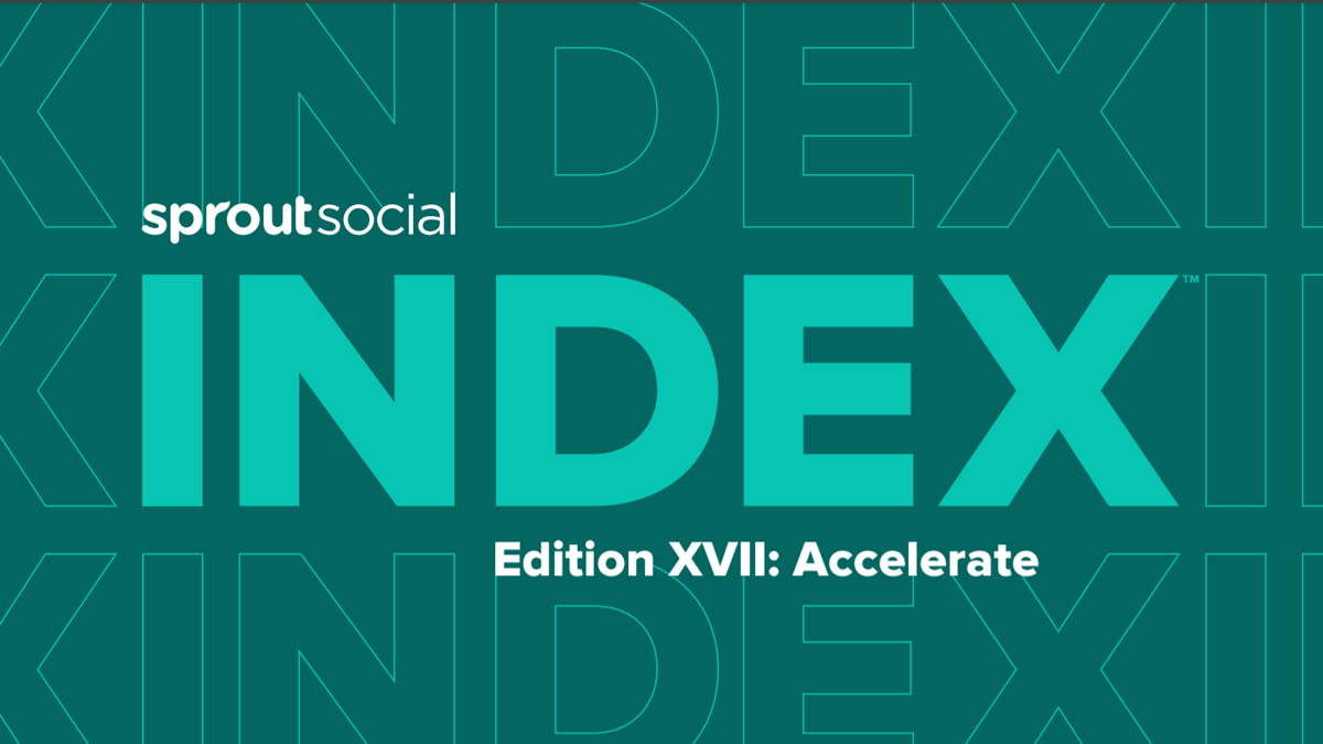Insights do Sprout Social Index XVII